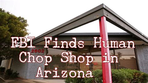 FBI Finds Human Chop Shop in Arizona - YouTube