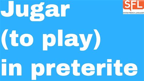 Conjugate Jugar In The Correct Preterite Form - Form example download