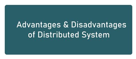 Advantages and Disadvantages of Distributed System - Javatpoint