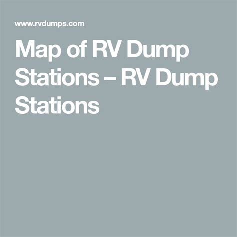 Map of RV Dump Stations – RV Dump Stations | Station, Rv, Dumped