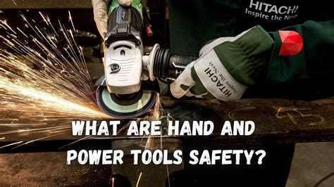 What are Hand and Power Tools Safety? - DataMyte