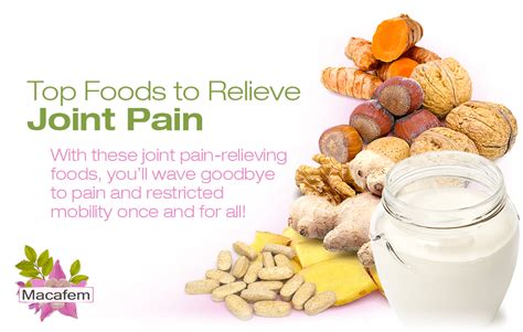 Top Foods to Relieve Joint Pain - Macafem.com