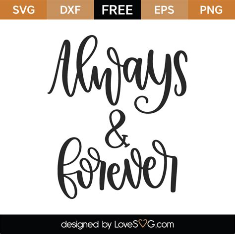 Free Always and Forever SVG Cut File - Lovesvg.com