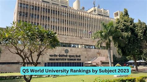 QS World University Rankings by Subject 2023: IIT Delhi Ranks Among Top ...