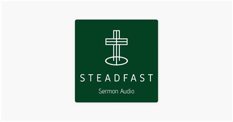 ‎Steadfast Sermon Audio on Apple Podcasts