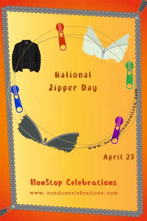 Celebrate National Zipper Day April 29 | NonStop Celebrations