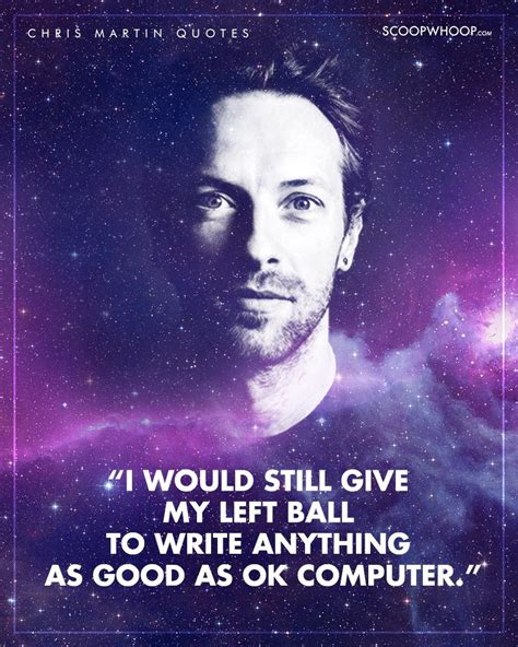 17 Witty Quotes By Coldplay’s Chris Martin Which Are Just Like Magic