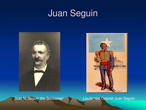 PPT - Juan Seguin PowerPoint Presentation, free download - ID:1786304