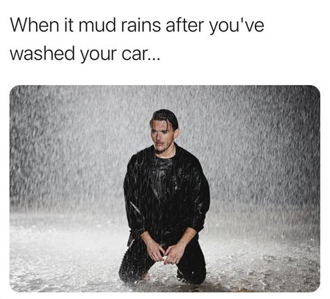 These Rainy Day Memes Are A Mood - Rain All Day, Every Day | Memes