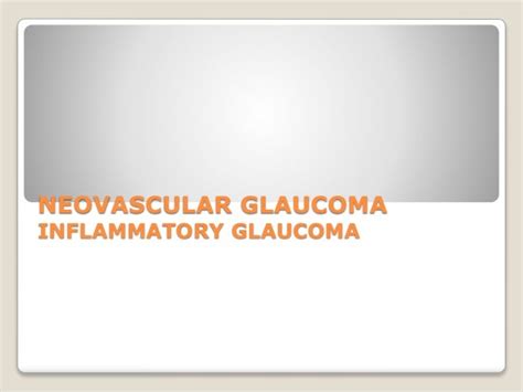 Neovascular glaucoma