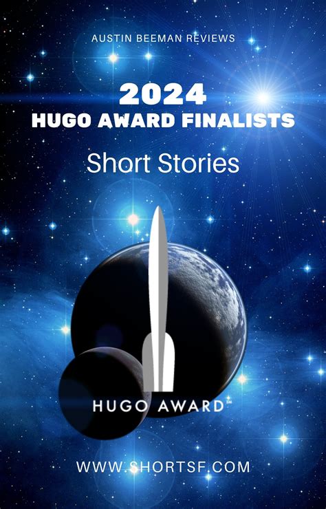 Reviewing the 2024 Hugo Award Finalists: Best Short Story — Science ...