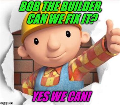 25 Best Memes About Bob The Builder Memes Bob The Builder Memes Images ...