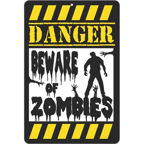 ATX Custom Signs - Danger Beware of Zombies Sign, Indoor and Outdoor ...