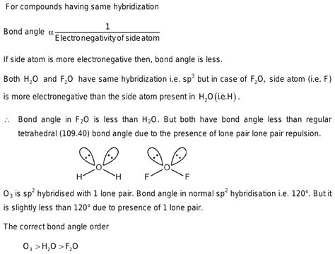 Correct order of Bond Angle is 1)F2O>H2O>O3 2)O3>H2O >F2O 3)H2O