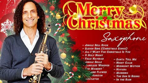 KENNY G Christmas Songs 2022 - KENNY G The Greatest Holiday Classics ...