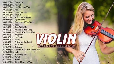 Best Violin Covers of Popular Songs 2018 - Top 30 Instrumental Violin ...