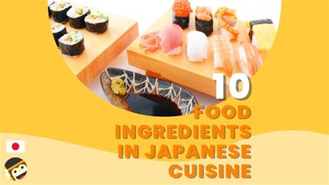 10 Essential Food Ingredients In Japanese Cuisine - ling-app.com