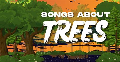 20 Songs That Celebrate the Beauty of Trees and Forests - Loud and ...