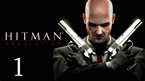 Hitman: Absolution walkthrough - part 1 (no commentary) - YouTube