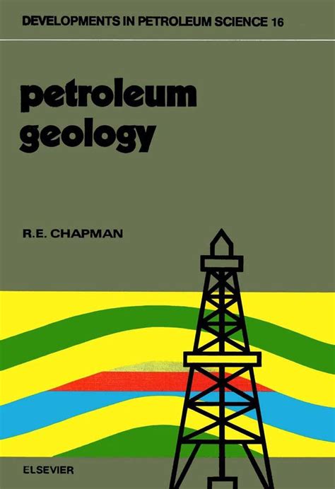 Read Petroleum Geology Online by R.E. Chapman | Books