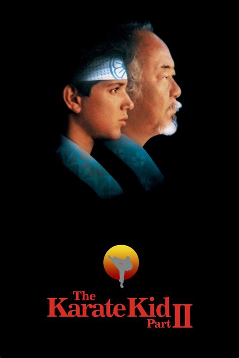 The Karate Kid Part II Movie Poster - ID: 350928 - Image Abyss