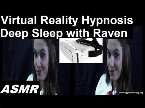 Virtual Reality Hypnosis For Very Deep Sleep With Raven #ASMR #3D # ...