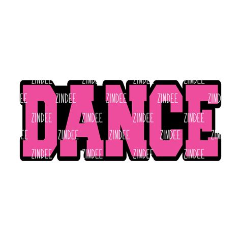 Dance (word) (all sizes) – Zindee.com