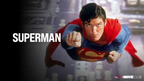 SUPERMAN (1978) – AFI Movie Club | American Film Institute