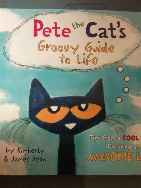 pete the cat's grooy guide to life