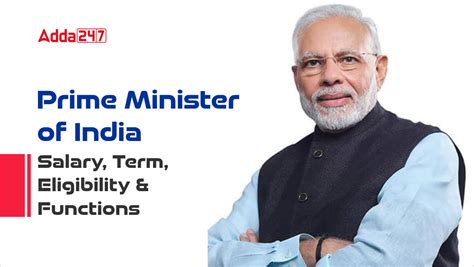 Prime Minister of India: Salary, Term, Eligibility and Functions