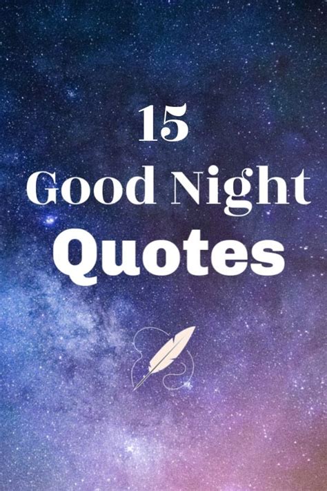 15 unforgettable good night quotes – Artofit