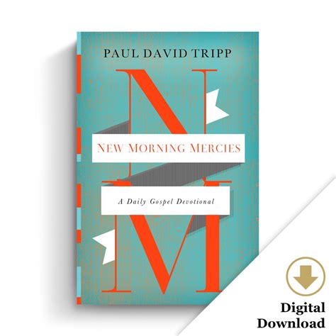 New Morning Mercies: A Daily Gospel Devotional (eBook) - PaulTripp.com ...