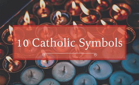 List of Catholic Symbols and Meanings | Owlcation