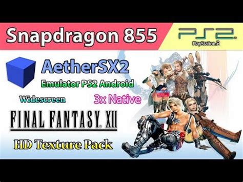 Final Fantasy XII - HD Texture Pack • Snapdragon 855 • 3x Native ...