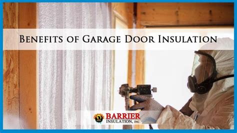 Benefits of Garage Door Insulation - Barrier Insulation Inc