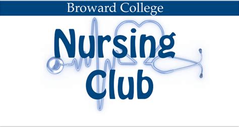 Broward College Nursing Club - Central Campus