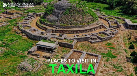 Places to Visit in Taxila - Crystal Pakistan - Property Ki Online Dukan