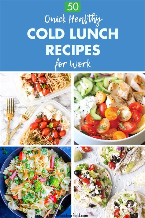 50 Quick Healthy Cold Lunch Ideas for Work • Rose Clearfield