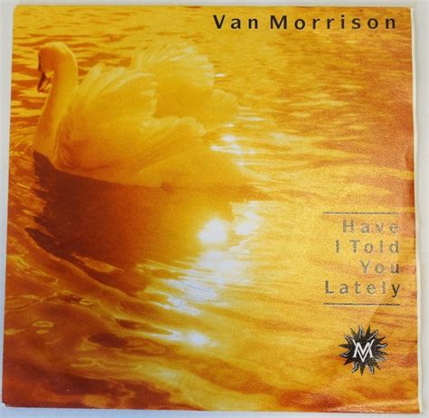 100. Van Morrison - Have I told you lately - Catawiki