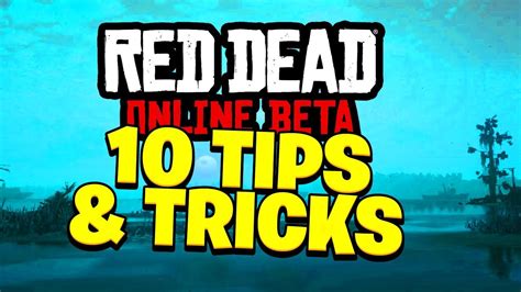 Red Dead Redemption 2 Online - 10 TIPS & TRICKS! (Red Dead Online Beta ...