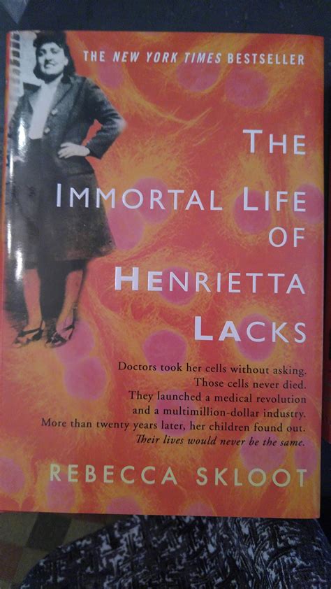 The immortal life of henrietta lacks quotes - apohp