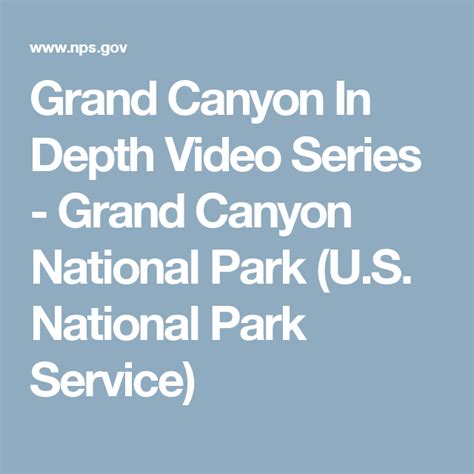 Grand Canyon In Depth Video Series - Grand Canyon National Park (U.S ...