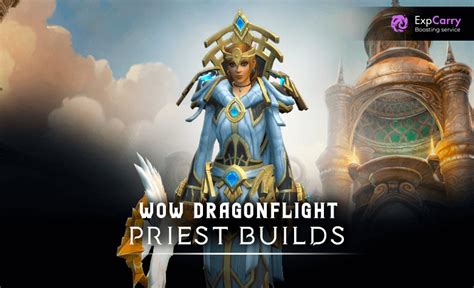 Priest – Best PvP & PvE Builds in WoW Dragonflight 10.2