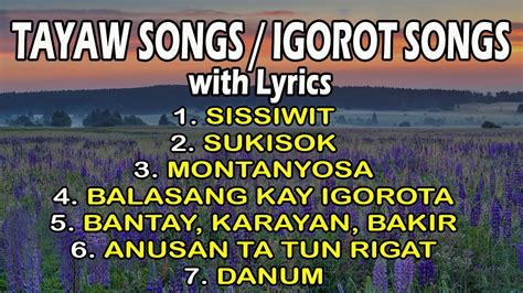 TAYAW SONGS / IGOROT SONGS with Lyrics | Playlist - YouTube