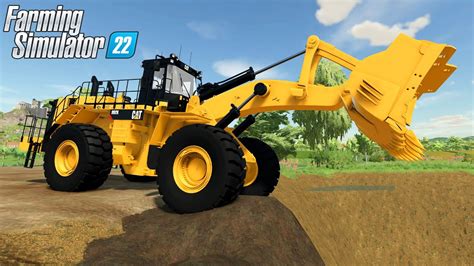 Farming Simulator 22 - CAT 992 Wheel Loader Fills A Giant Pit - YouTube