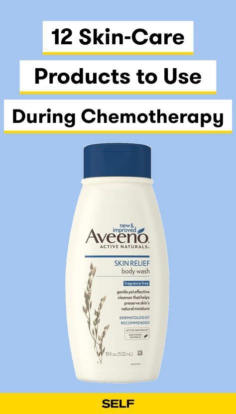 12 Skin-Care Products to Use During Chemotherapy | Chemo care, Chemo ...