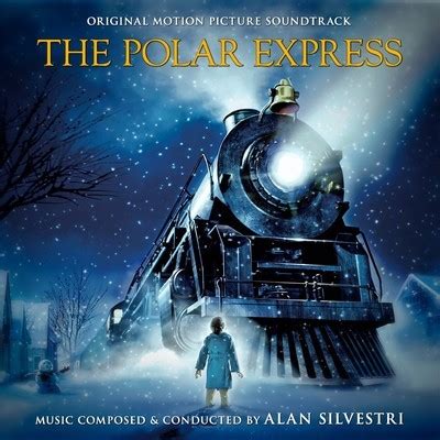 The Polar Express Soundtrack (by Alan Silvestri)