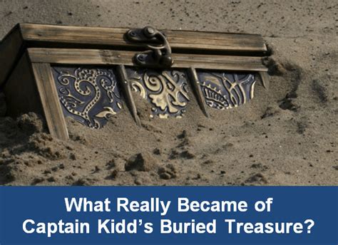 WHAT REALLY BECAME OF CAPTAIN KIDD’S BURIED TREASURE? - Dying Words