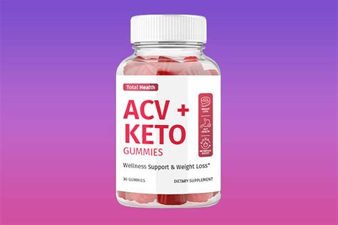 Total Health ACV Keto Gummies Review: Safe Keto + ACV Gummies Brand or ...